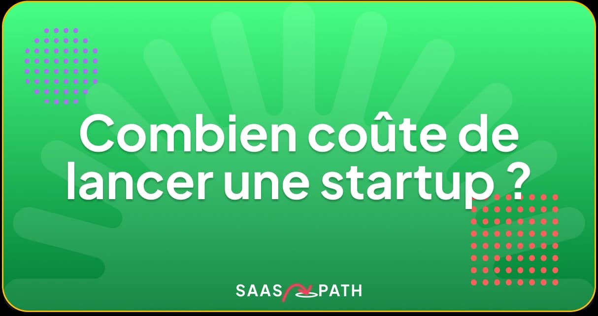 Combien coûte de lancer une startup ?
