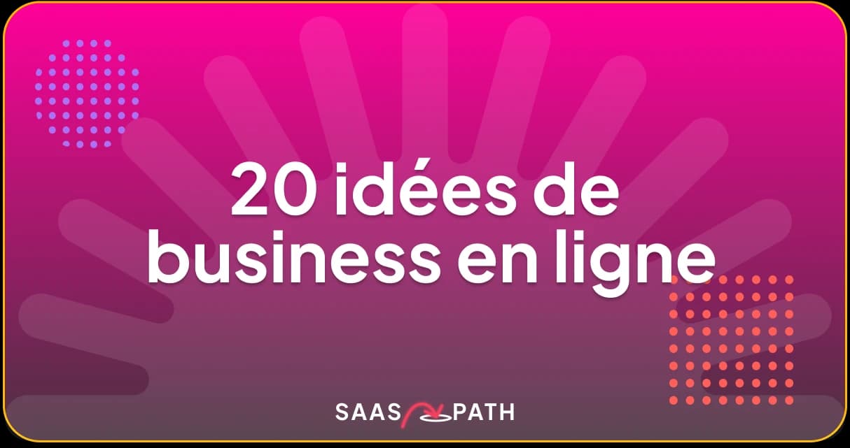 20 idées de business en ligne rentables en 2025, concrètes et actionnables