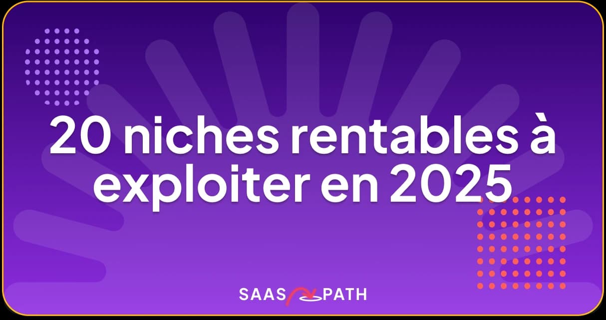 20 niches rentables à exploiter en 2025
