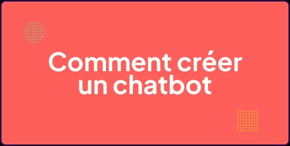 Comment créer un widget ou chatbot performant pour son site